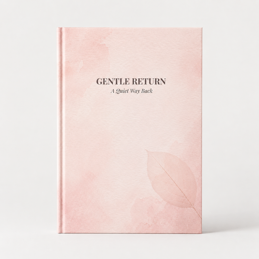 Gentle Return — A Quiet Way Back